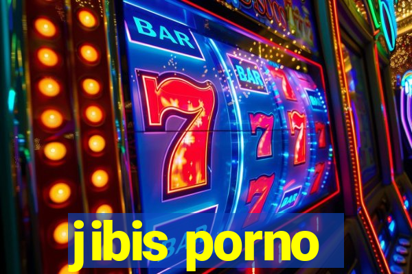 jibis porno